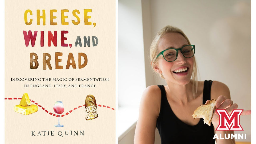 Cheese, Wine, and Bread: Uncovering the Enchantment of Fermentation in England, Italy, and France