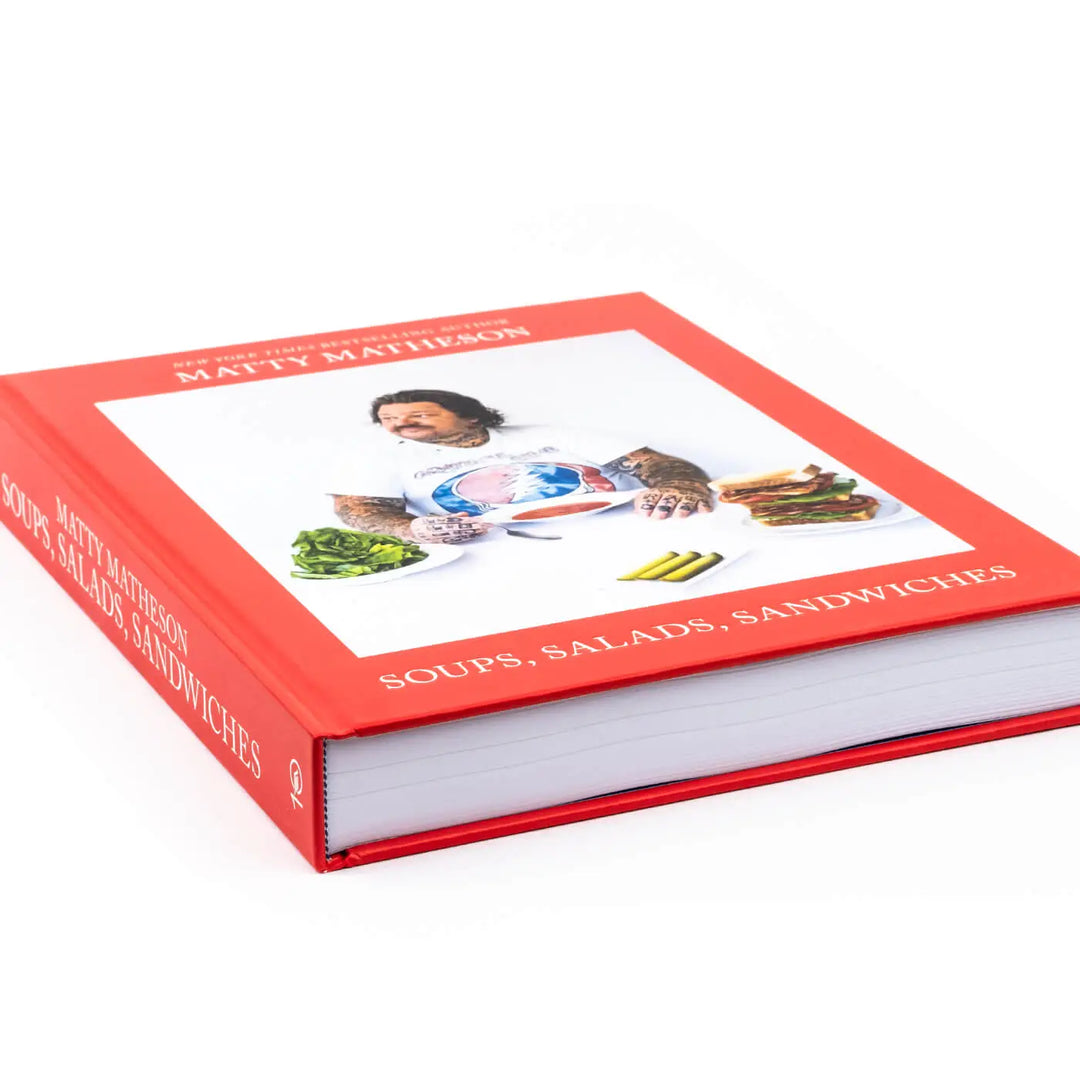 Soup, Salads & Sandwiches by Matty Matheson - Kascadia Wine Merchants 